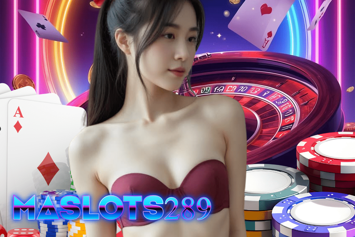 maslots289 แจกเครดิตฟรี